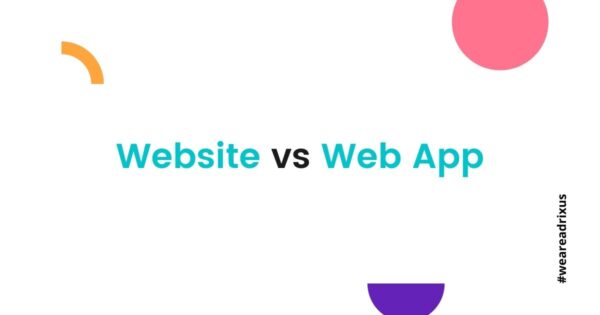 Website vs Web-App: A Complete Guide for Your Online Business